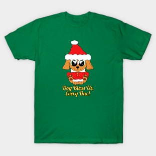 Dog Bless Us Every One - Funny Christmas T-Shirt